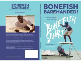 Bonefish Barehanded! by Steve Farrelly (SIGNED COPY)